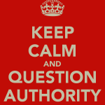keep-calm-and-question-authority-5